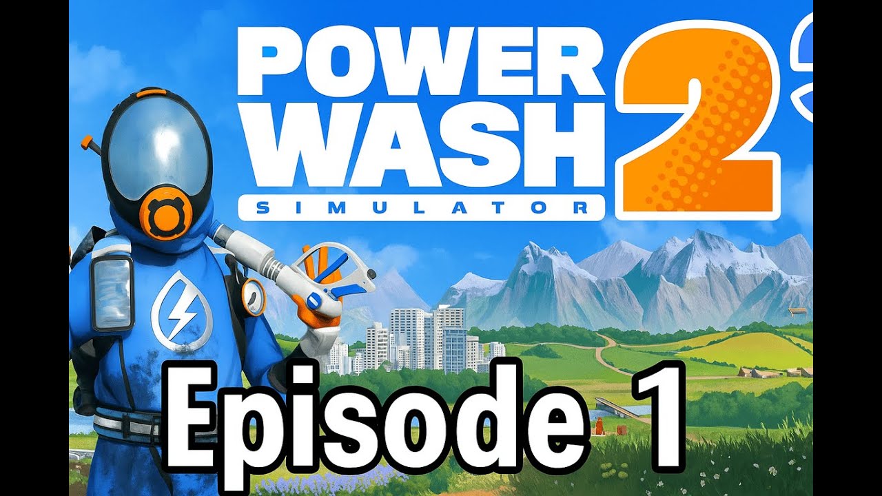 Powerwash Simulator 2 - New Beginnings - Episode 1