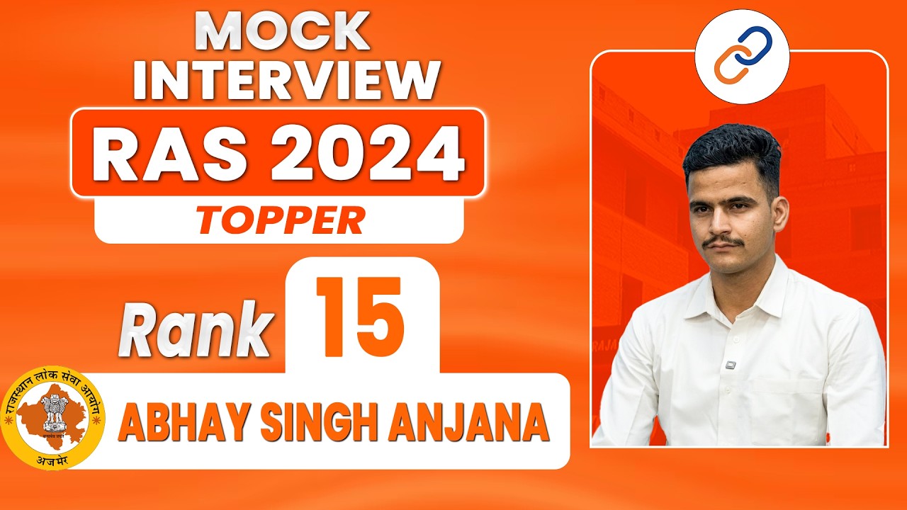RAS 2024 Topper |  Abhay Singh Anjana |  | Rank 15 | Mock Interview | Connect Civils