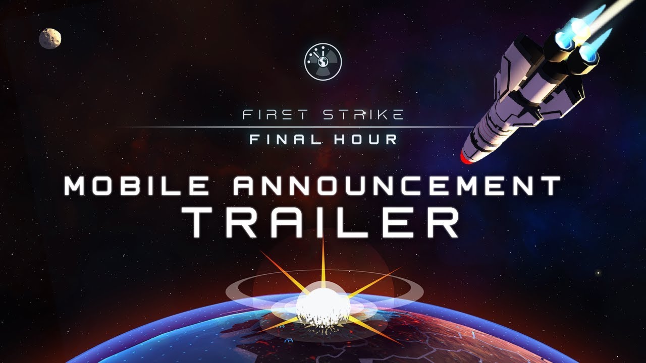 First Strike: Final Hour - Mobile Announcement Trailer