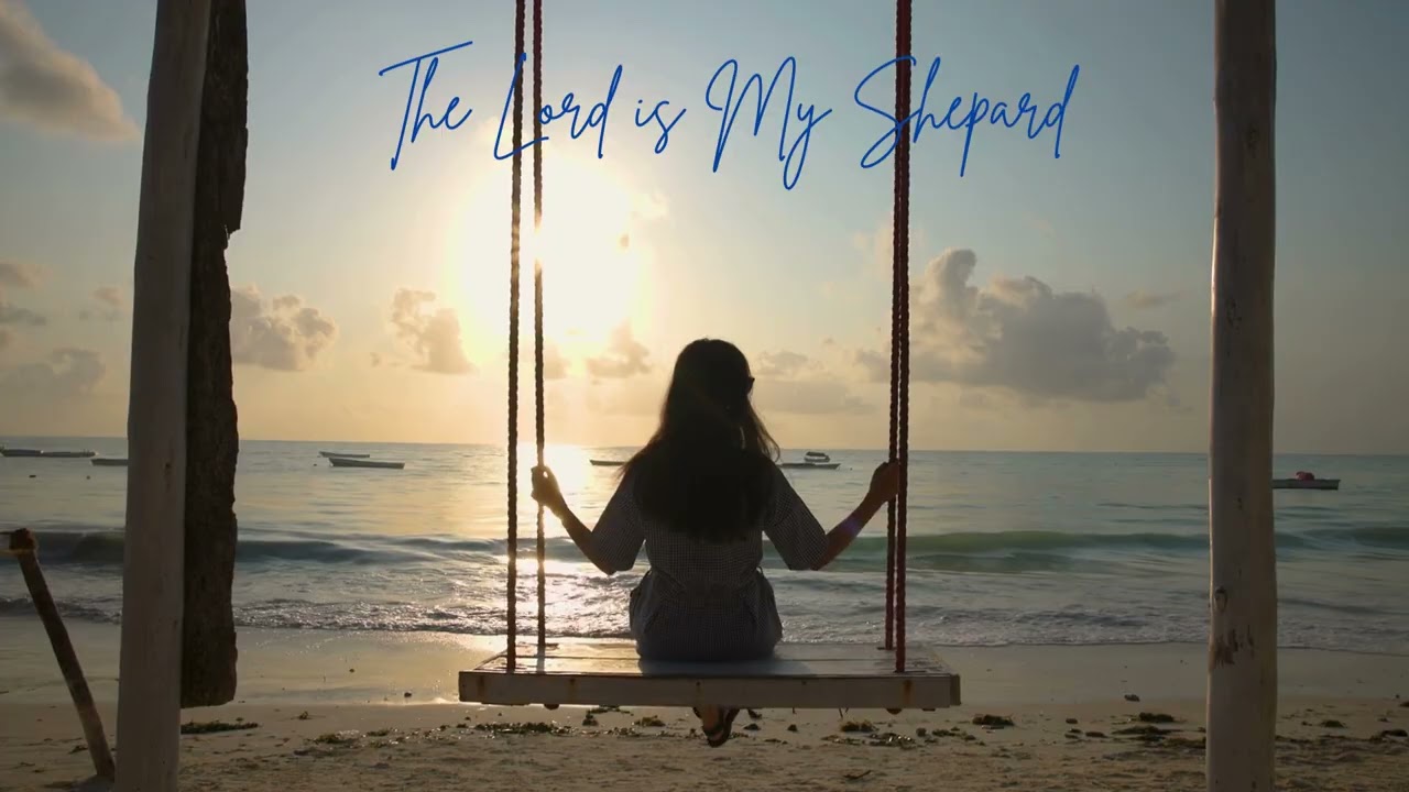 The Lord is My Shepard