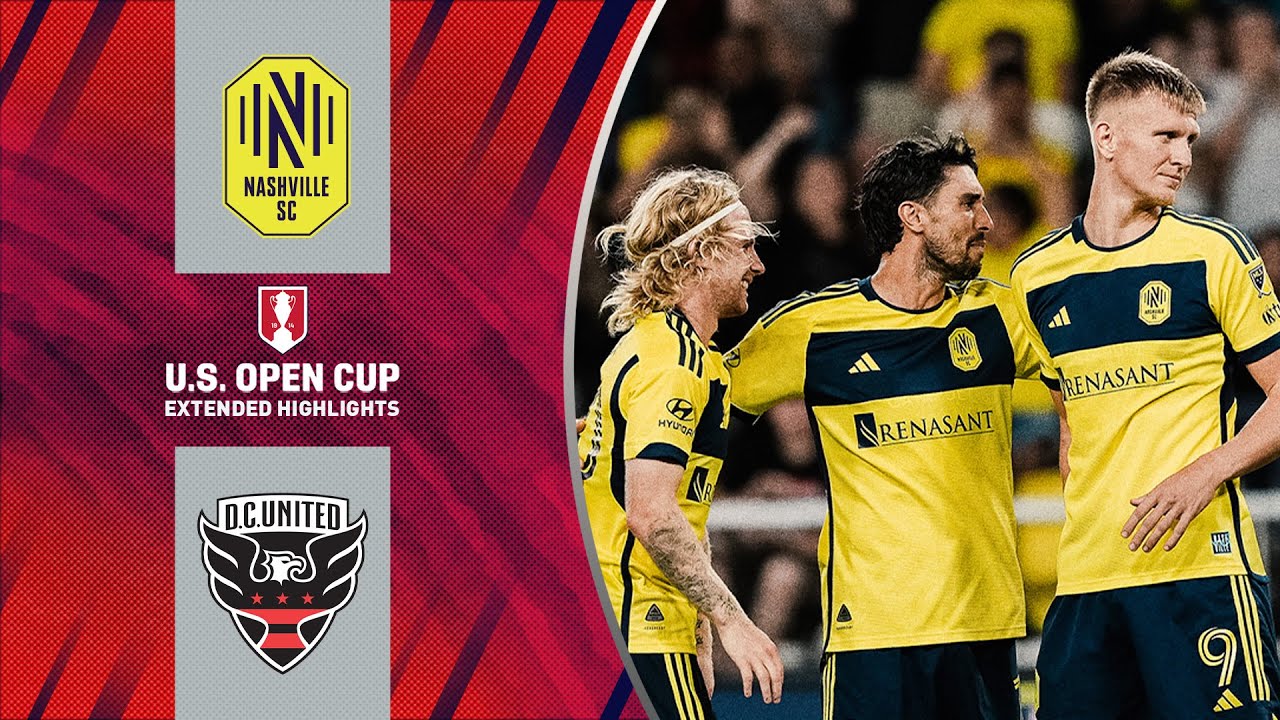 Nashville SC vs. DC United: Extended Highlights | U.S. Open Cup - Quarter Final
