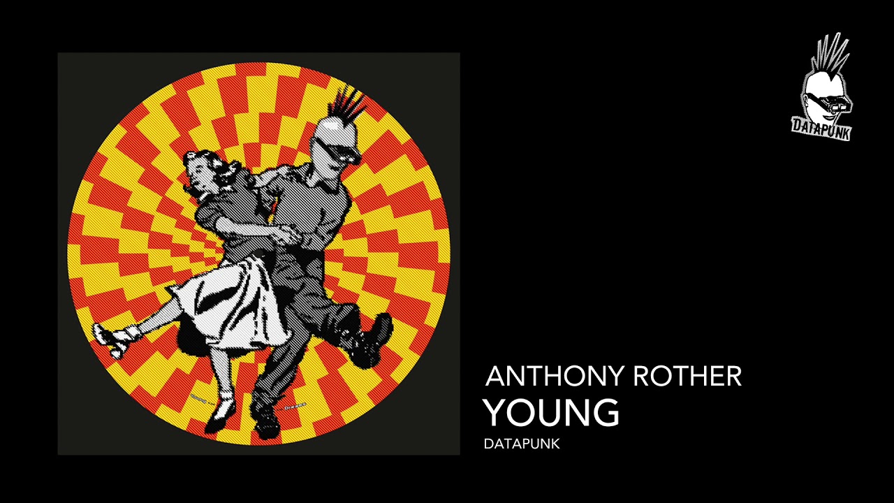Anthony Rother - Young