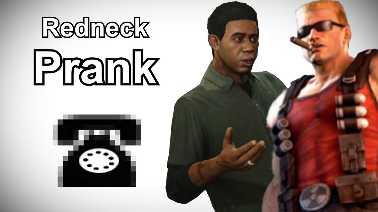 Duke and Lamar Call a Crazy Redneck - Duke Nukem and GTA V Prank Call