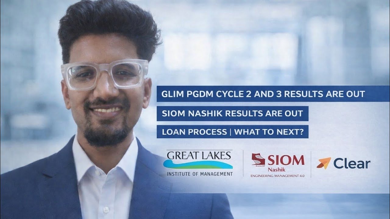 GLIM PGDM CYCLE 2 AND 3 RESULTS ARE OUT | SIOM NASHIK RESULTS ARE OUT | LOAN PROCESS | WHAT TO NEXT?