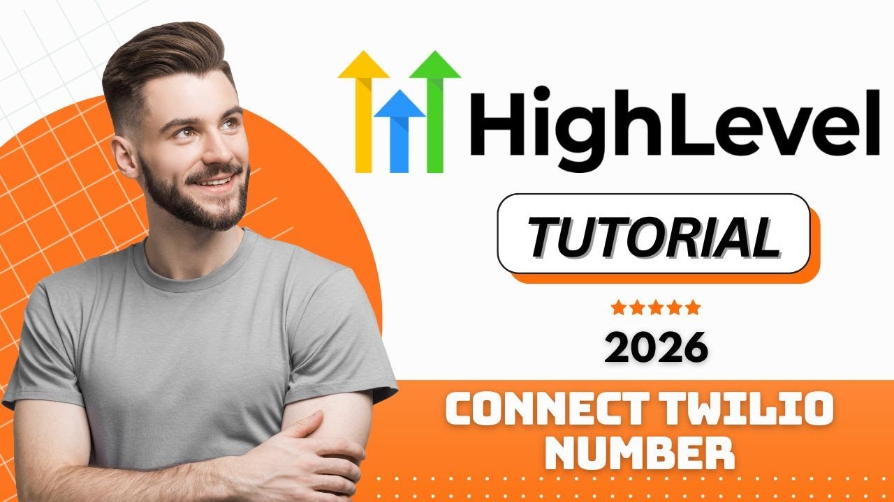 How to Connect a Twilio Number to GoHighLevel (2026 Tutorial)