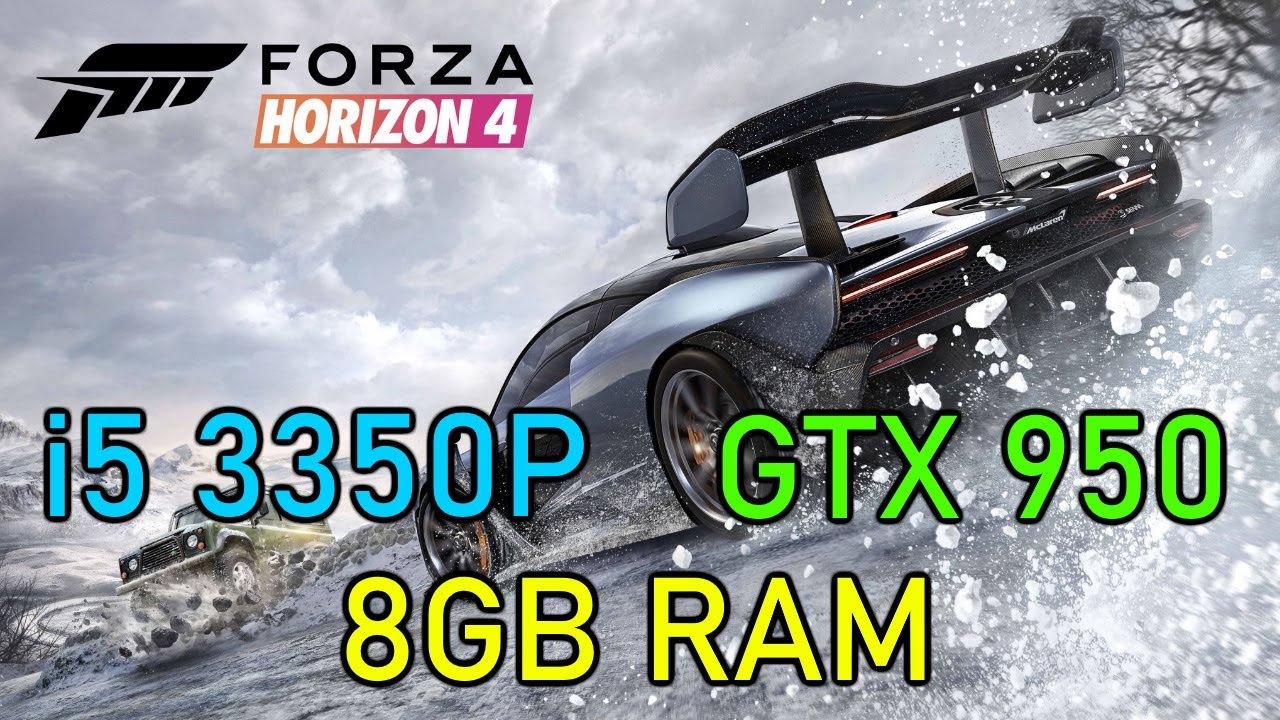 [ i5 3350P &bull; GTX 950 &bull; 8GB RAM ] Forza Horizon 4 benchmark