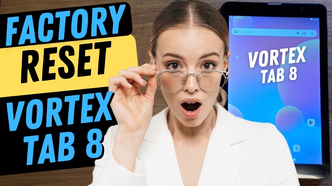 How to Factory Reset Hard Reset Vortex Tab8 Tab 8 Tablet - The Easiest Way