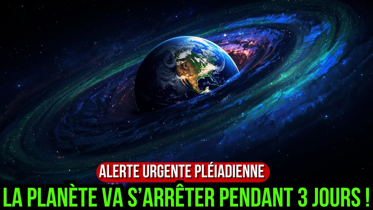 Les 3 Jours D&rsquo;Obscurit&eacute; Ont Commenc&eacute; ! - Alerte Urgente Pl&eacute;iadienne