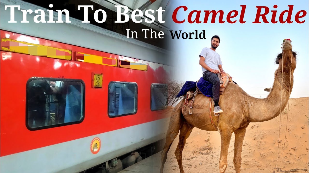 Bikaner Superfast train Journey | Train to Best Camel Ride in World
