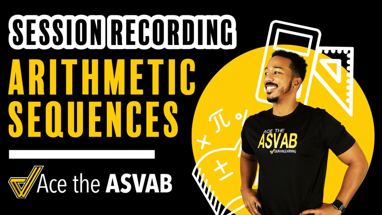 ASVAB Arithmetic Reasoning - How to Solve Pattern Questions (Arithmetic Sequences - Class Recording)