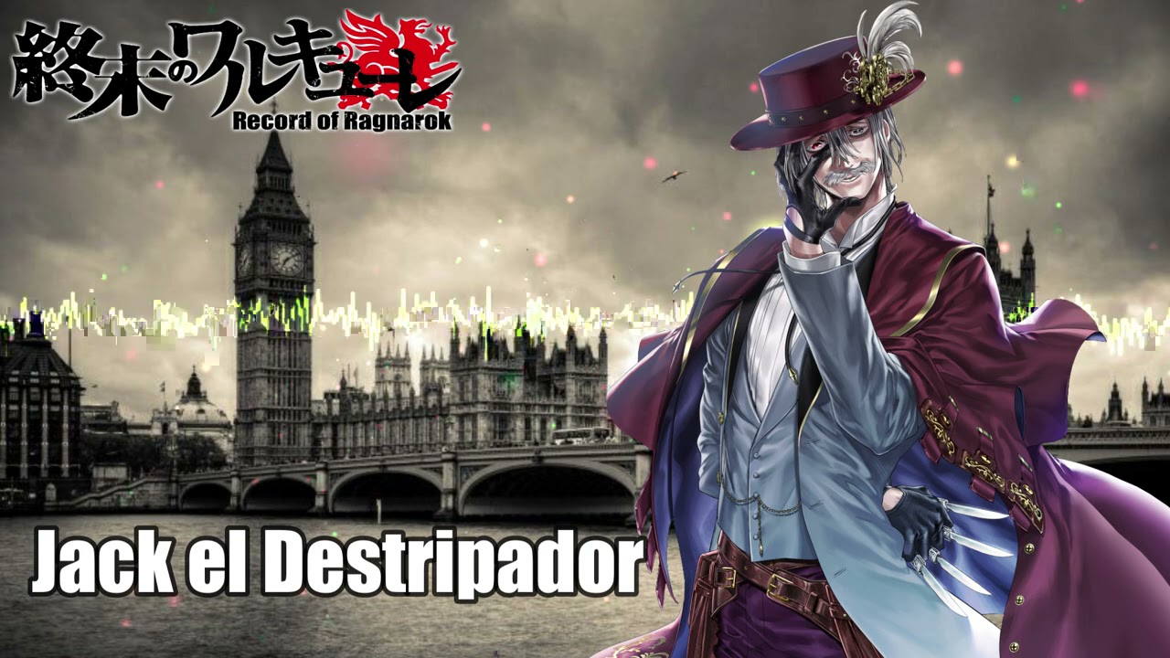 Jack el Destripador Theme Song - London bridge is falling down - Record of Ragnarok (Recomendación)