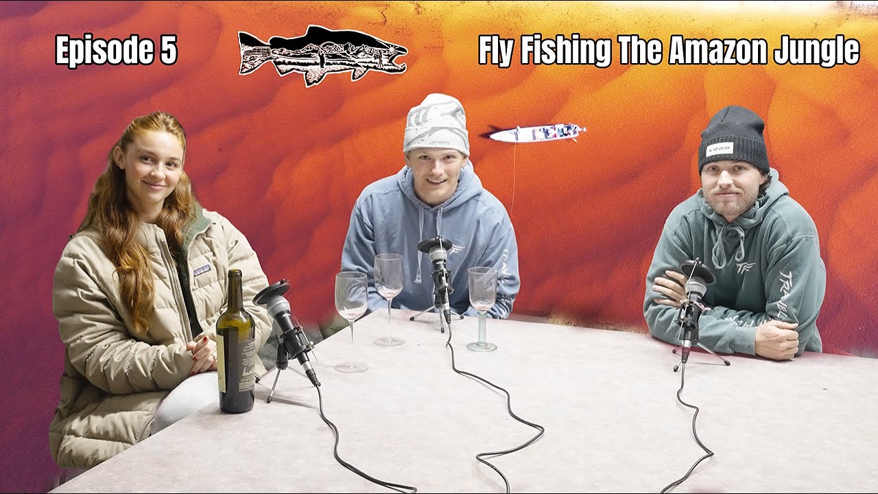 What Fly Fishing in The Amazon Jungle is like.... | TravelFishFilm Podcast (Episode 5)
