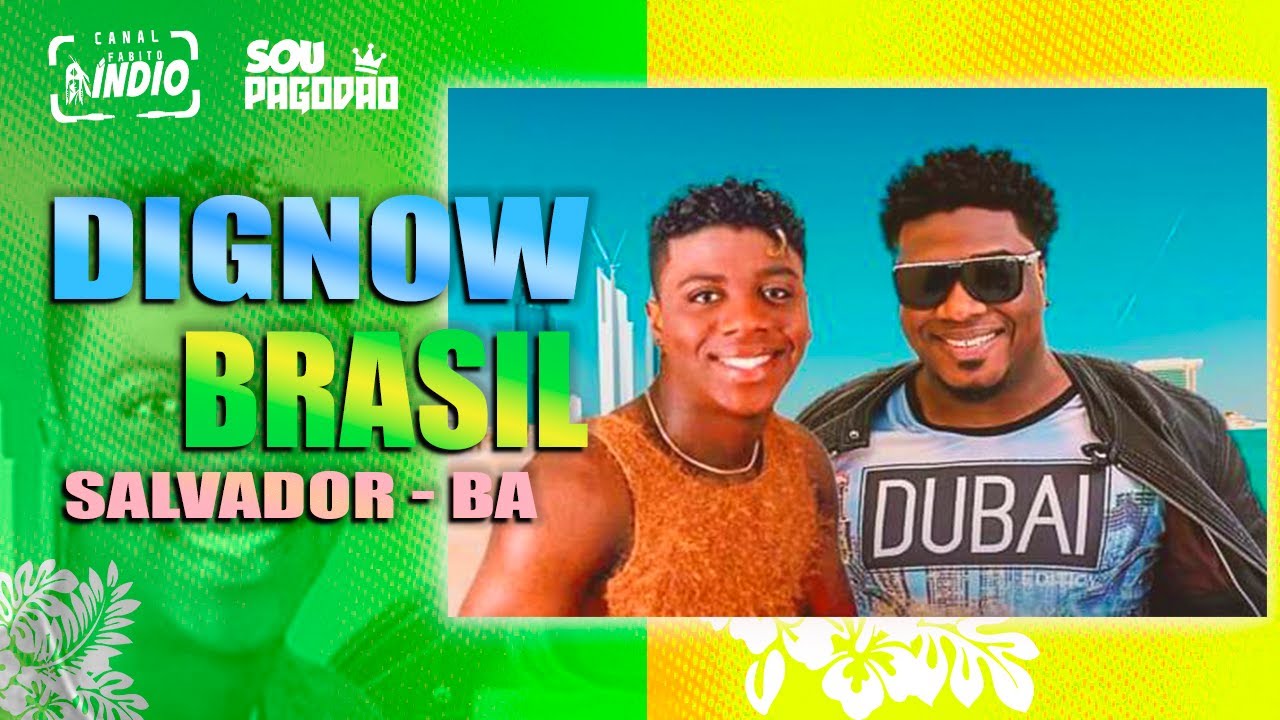 DIGNOW DO BRASIL com XELLA  - Relíquia Show Inédito 2003 | SALVADOR - BA