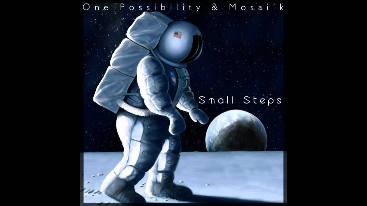 One Possibility & Mosai'k - Small Steps (Radio Edit)