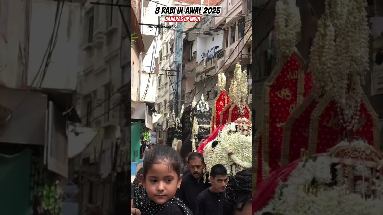 || 8 RABI UL AWAL BANARAS 2025 || 