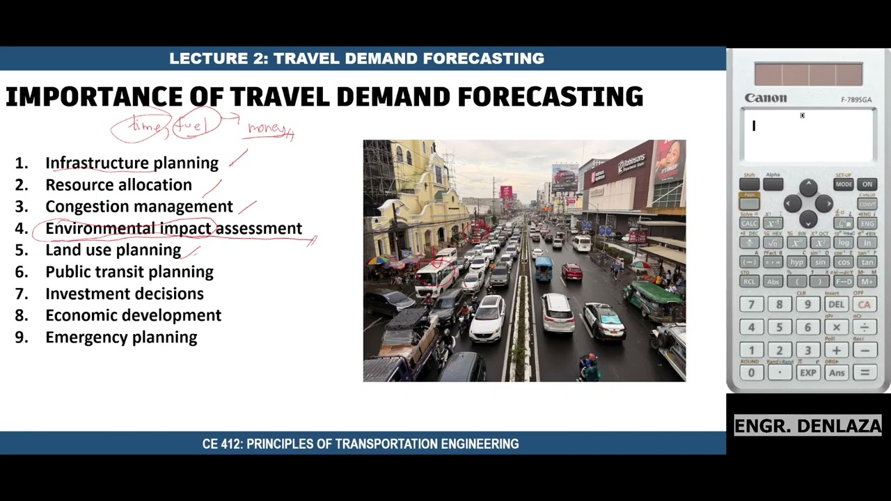 CE 412 - Lecture 2 Travel Demand Forecasting & Lecture 3 Fundamentals of Traffic Flow