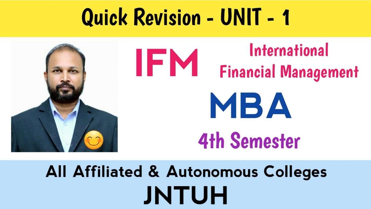 IFM Unit 1 Quick Revision MBA 4th Semester IV Sem International Financial Management Important JNTUH