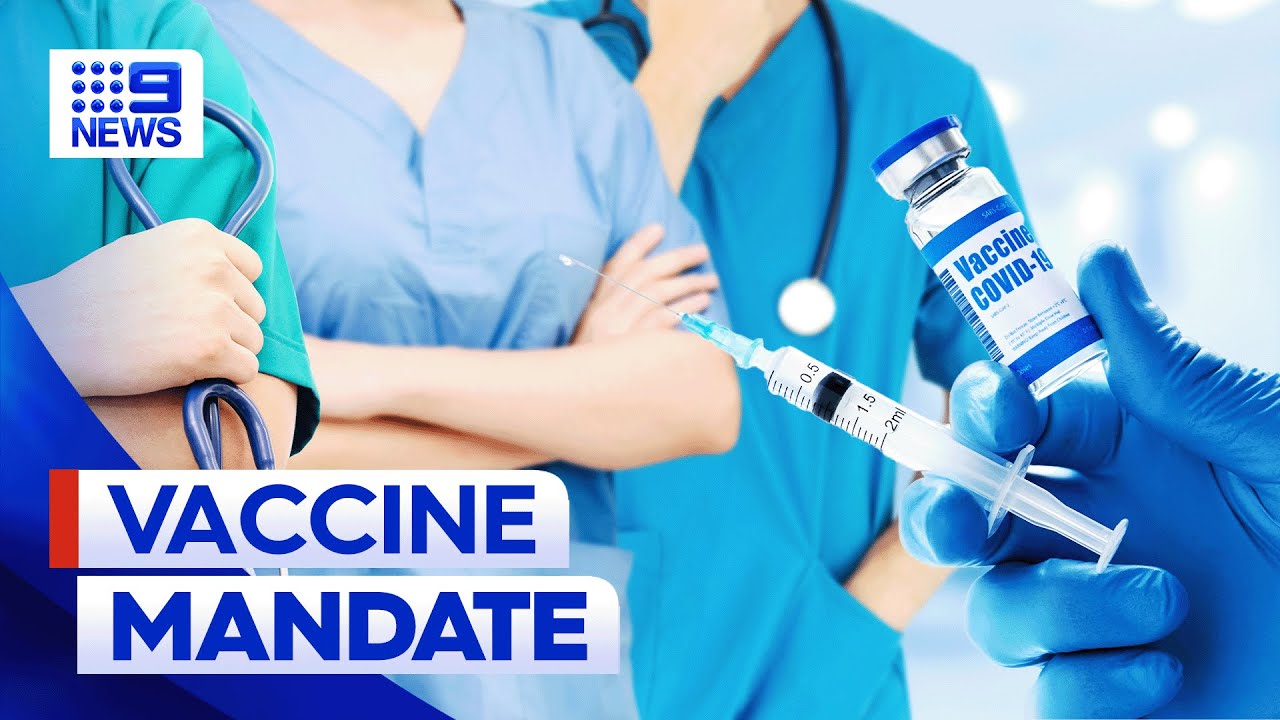 Nurses still off work due to COVID-19 vaccination mandates | 9 News Australia