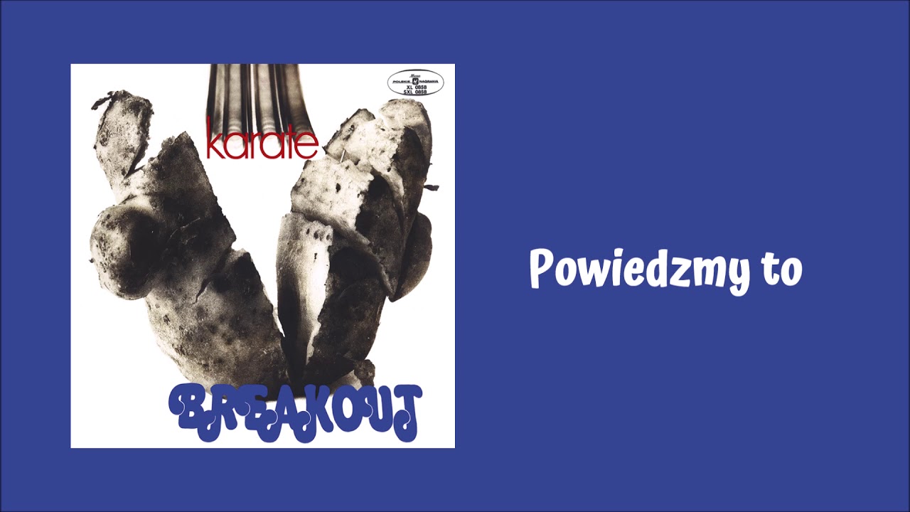 Breakout - Powiedzmy to [Official Audio]