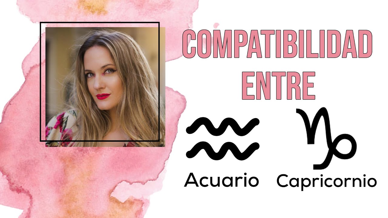Compatibilidad de Signos | Capricornio y Acuario | 