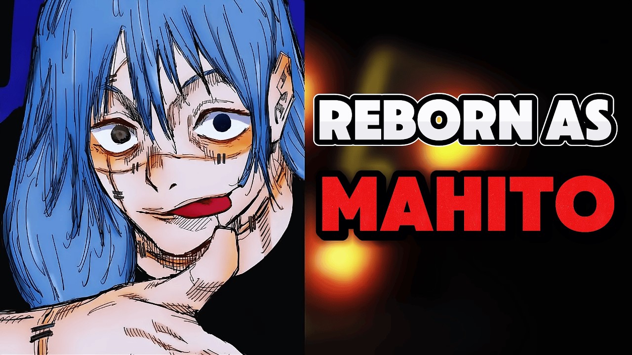 Reborn as MAHITO: When a Human Becomes a Curse