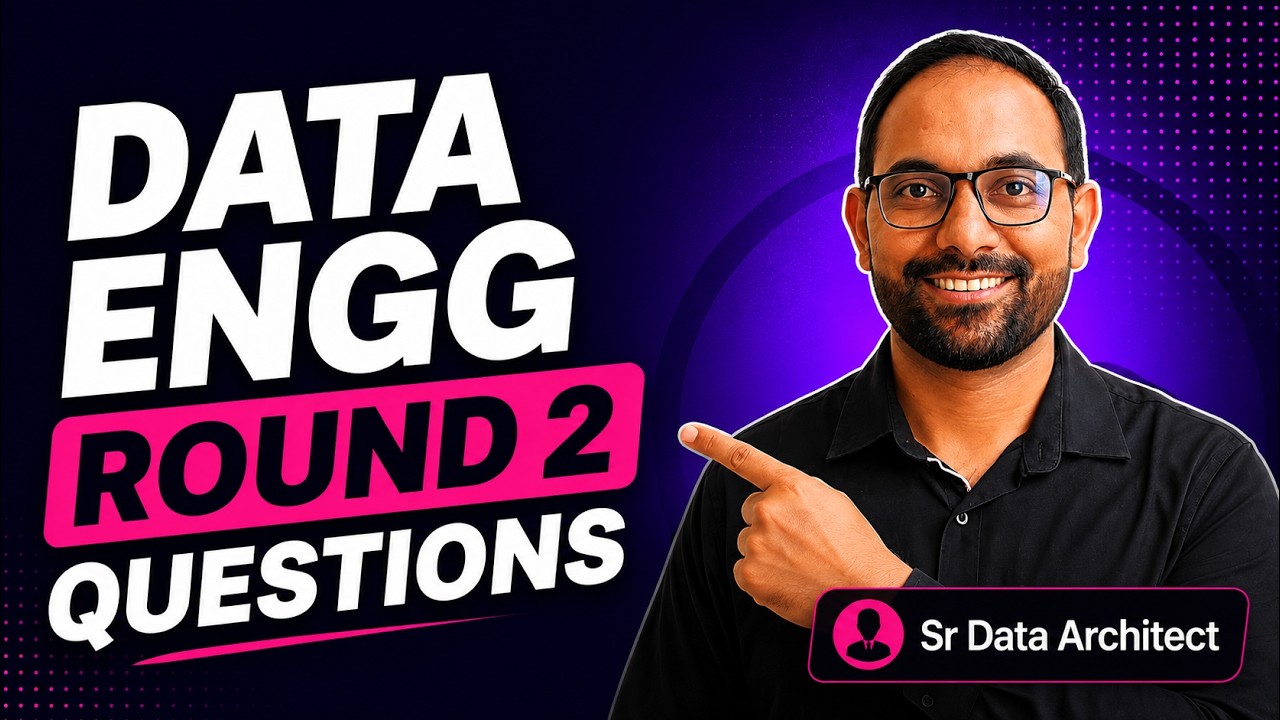 Data Engineering Round 2 Interview Questions | By a Senior Data Architect