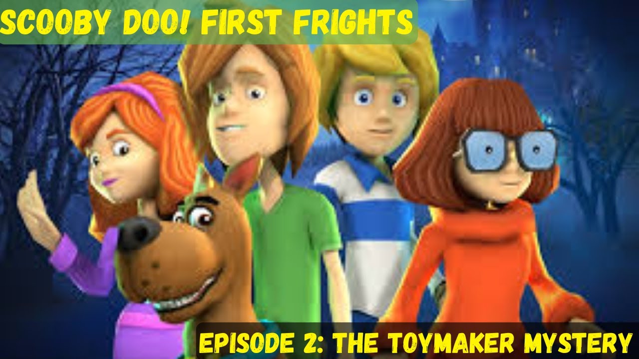 Scooby Doo: First Frights {Episode 2: The Toymaker Mystery}