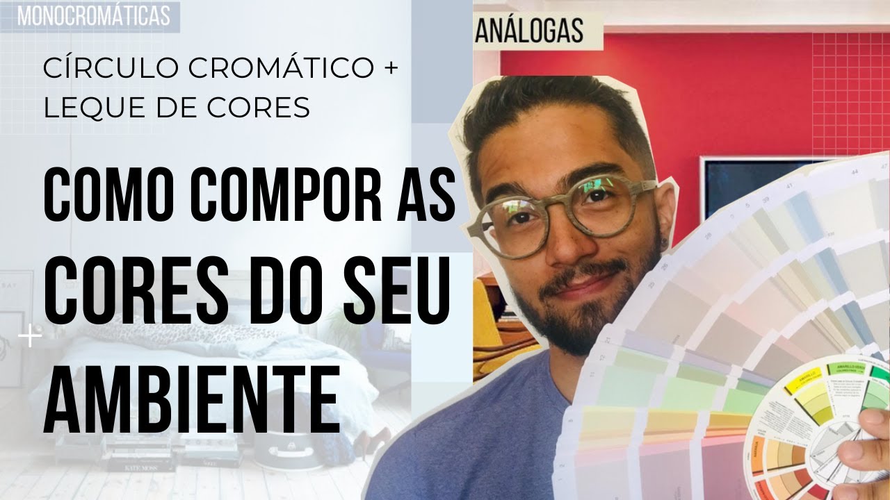 COMO COMPOR AS CORES DO SEU AMBIENTE !