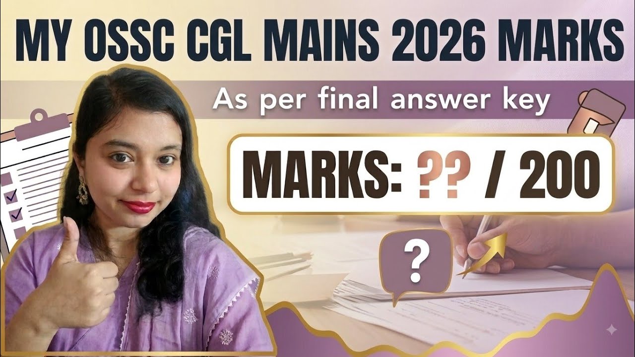 My OSSC CGL MAINS 2026 Final Marks | Final answer key #ossc_cgl 