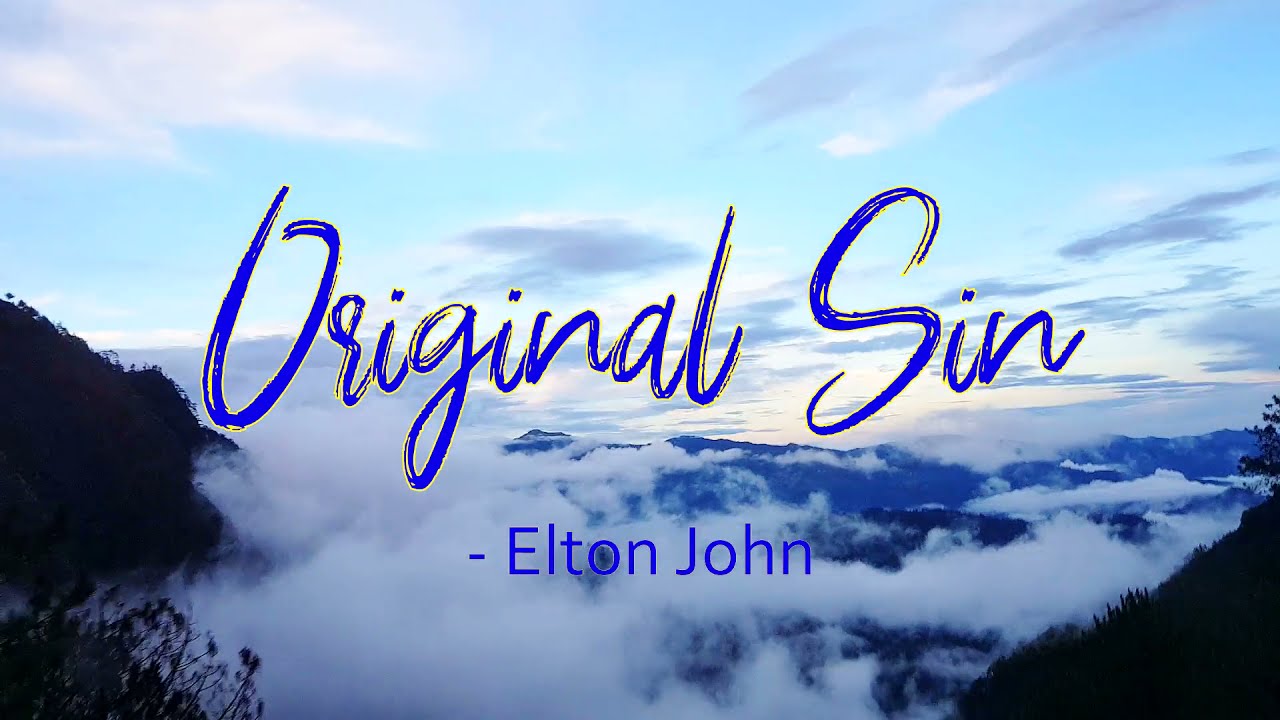 Original Sin by Elton John // @TylerVi #TylerVi