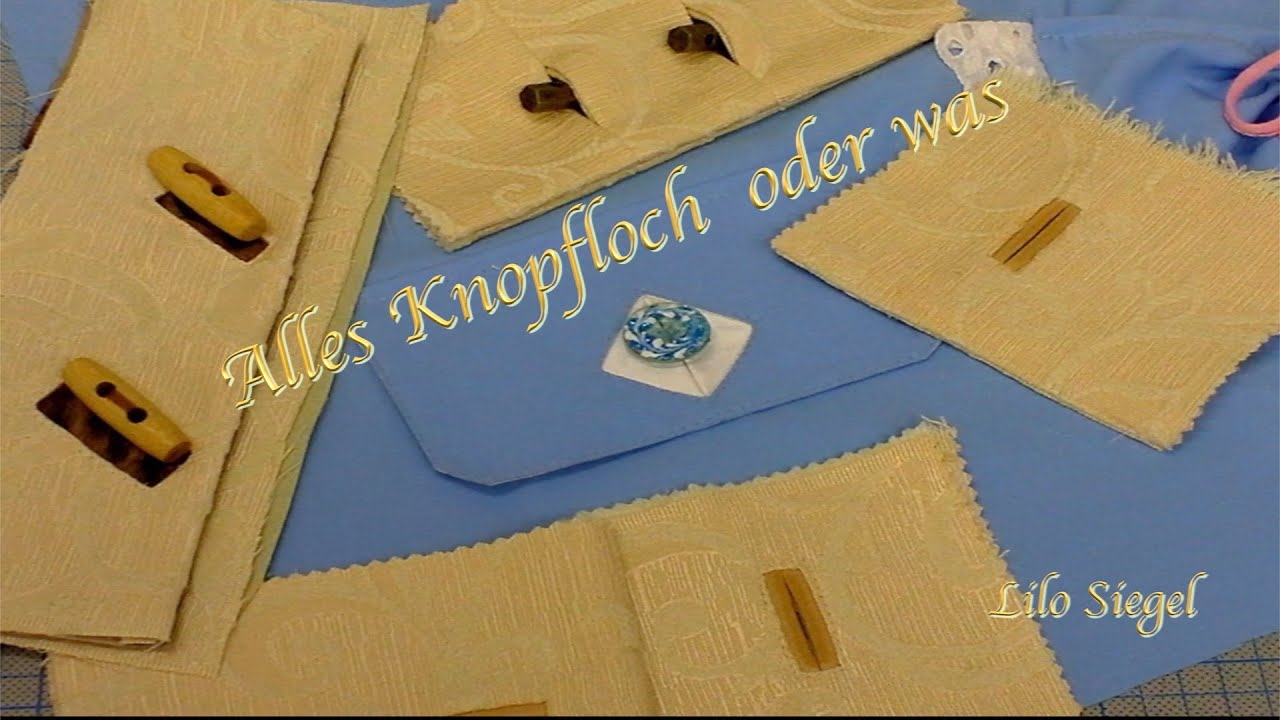 Knopfloch OHNE Automat für Mantel, Jacke etc. - Lilo Siegel
