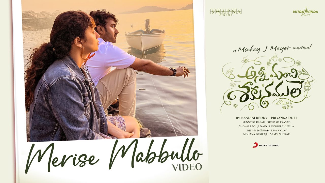Anni Manchi Sakunamule - Merise Mabbullo Video | Santosh Soban, Malvika Nair, Nandini, MickeyJMeyer
