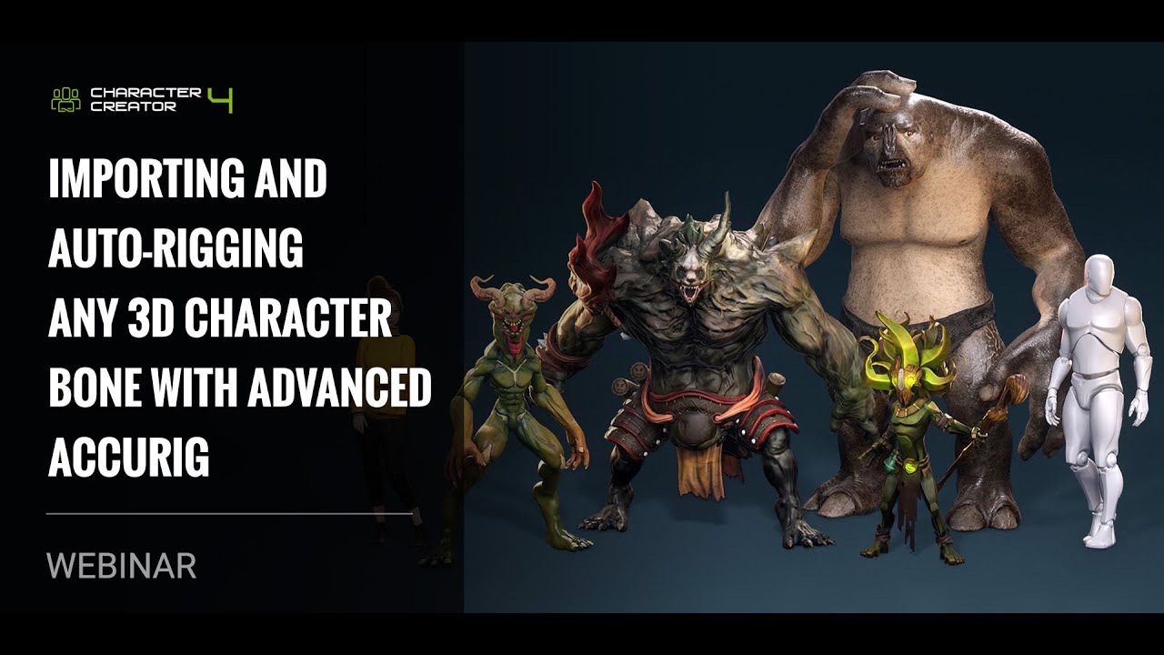 [Webinar] Importing and Auto-Rigging Any 3D Character Bone with Advanced AccuRIG