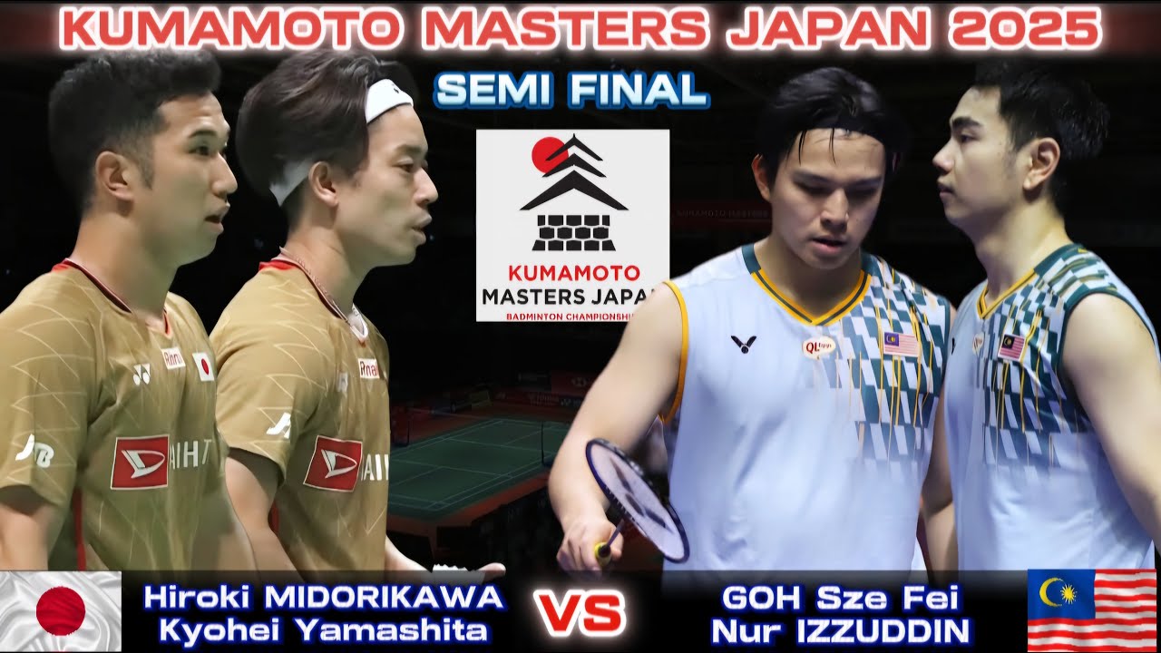 緑川大輝/山下恭平 (日本) vs ゴー・セーフェイ/ヌル・イズディン (マレーシア) | 熊本マスターズジャパン2025