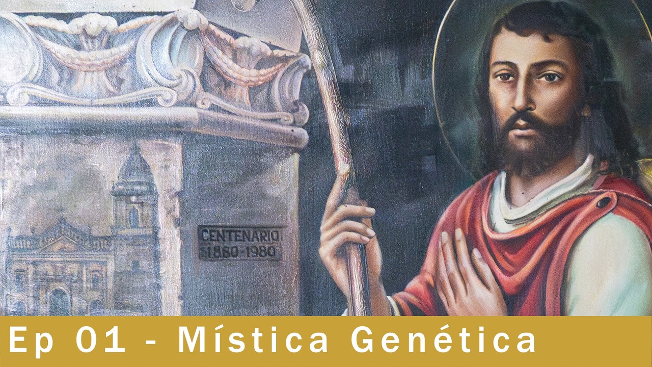 📜 M&iacute;stica Gen&eacute;tica: la herencia espiritual que nos une a Cristo | Ep 01