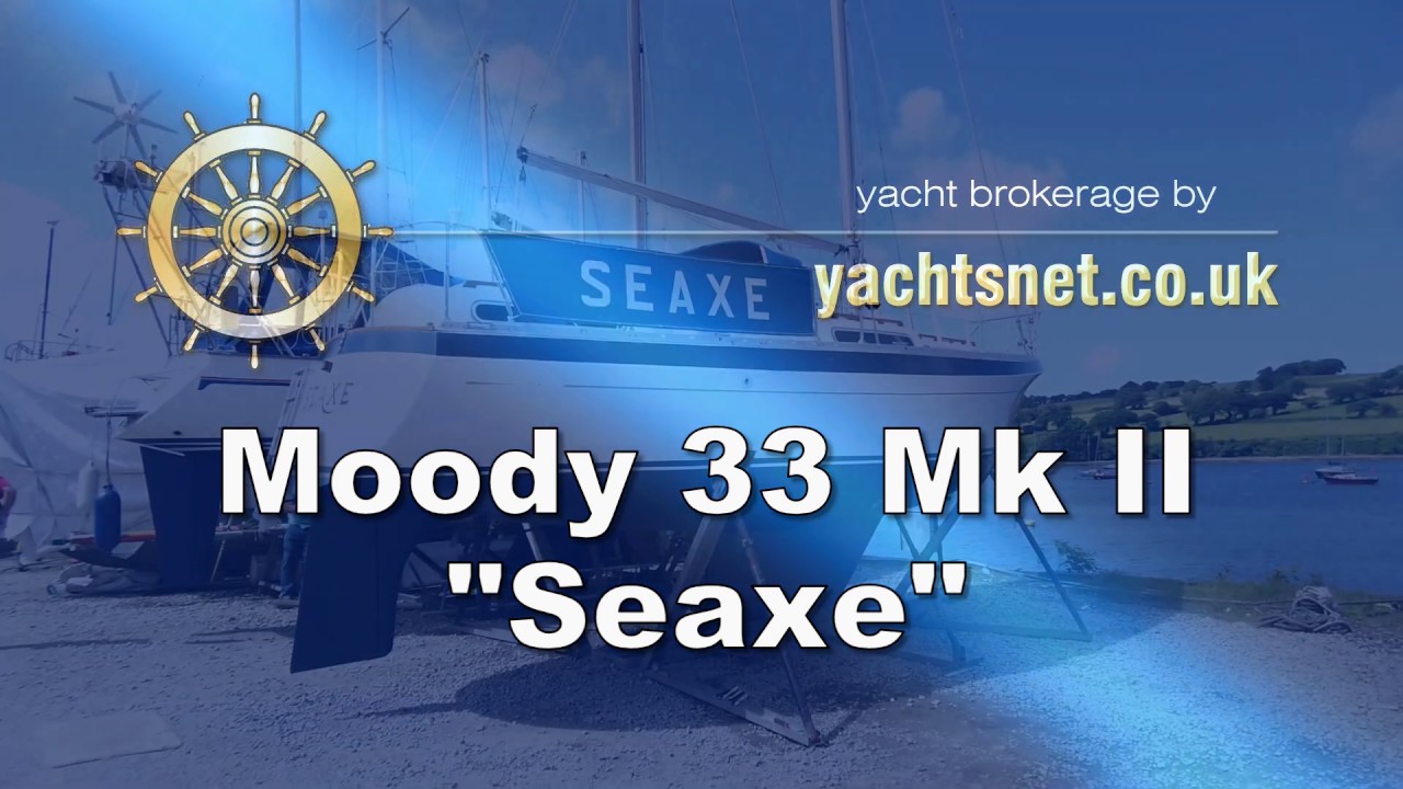 Moody 33 Mk II Seaxe for sale. This boat is now sold.