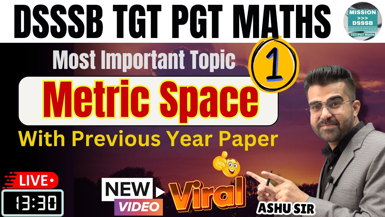DSSSB TGT PGT Maths Most Important Topic of Metric Space Part-1 With PYQ