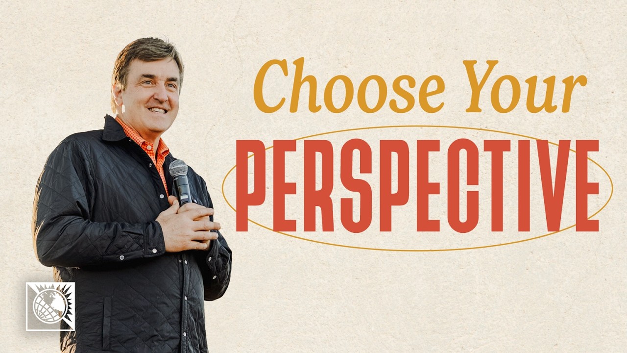 Choose Your Perspective