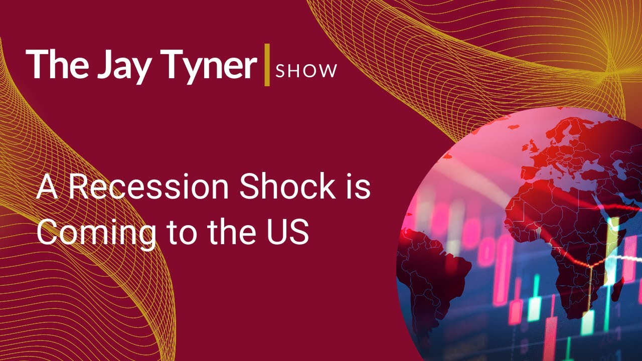 A Recession Shock is Coming to the U.S.