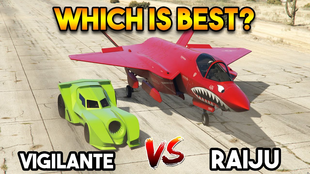 GTA 5 ONLINE : VIGILANTE VS RAIJU (WHICH IS BEST?)