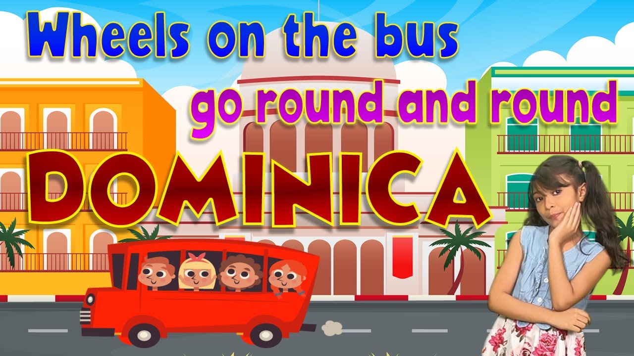 Wheels on the bus Dominica #nurseryrhymes #rhymes #wheelsonthebus