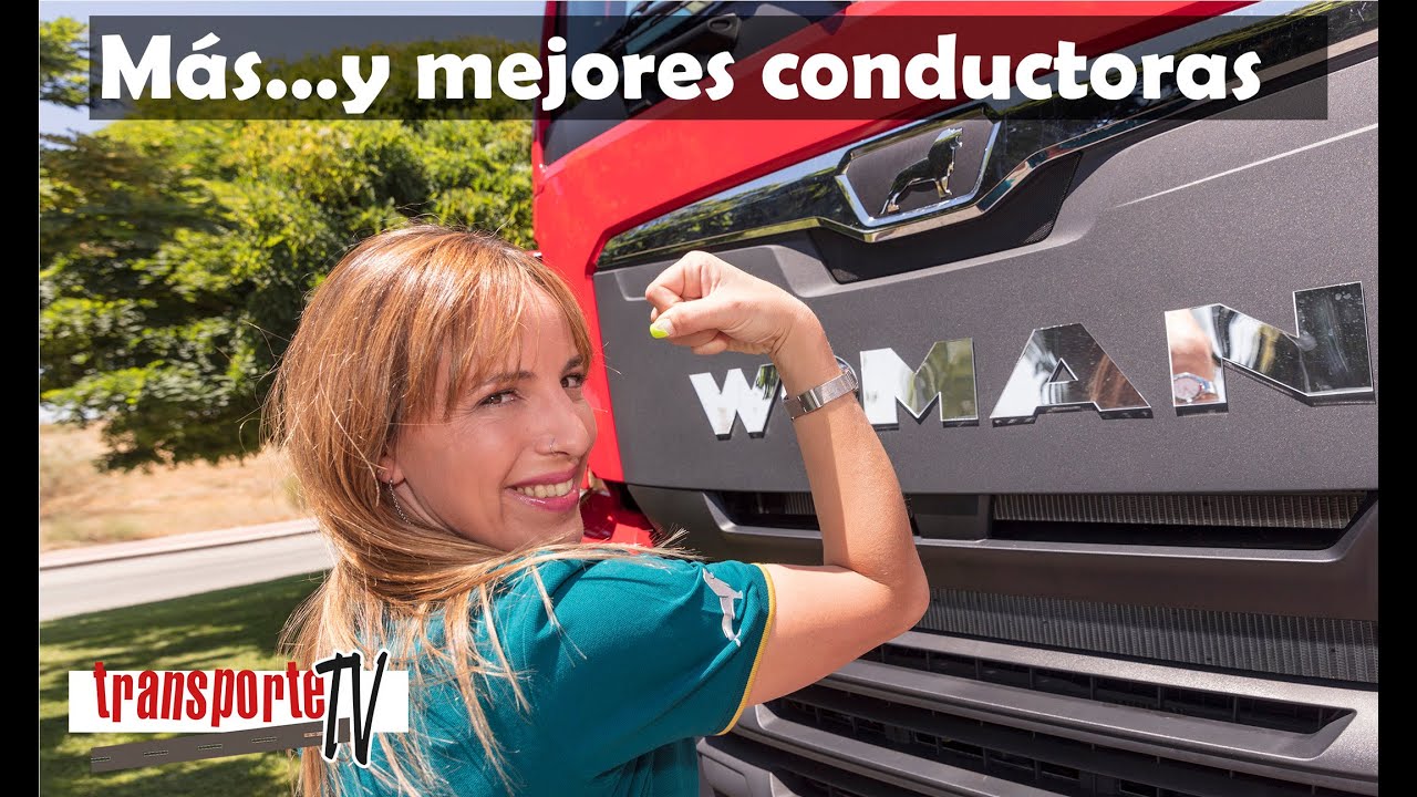 MAN inventa WoMAN - Más…y mejores conductoras