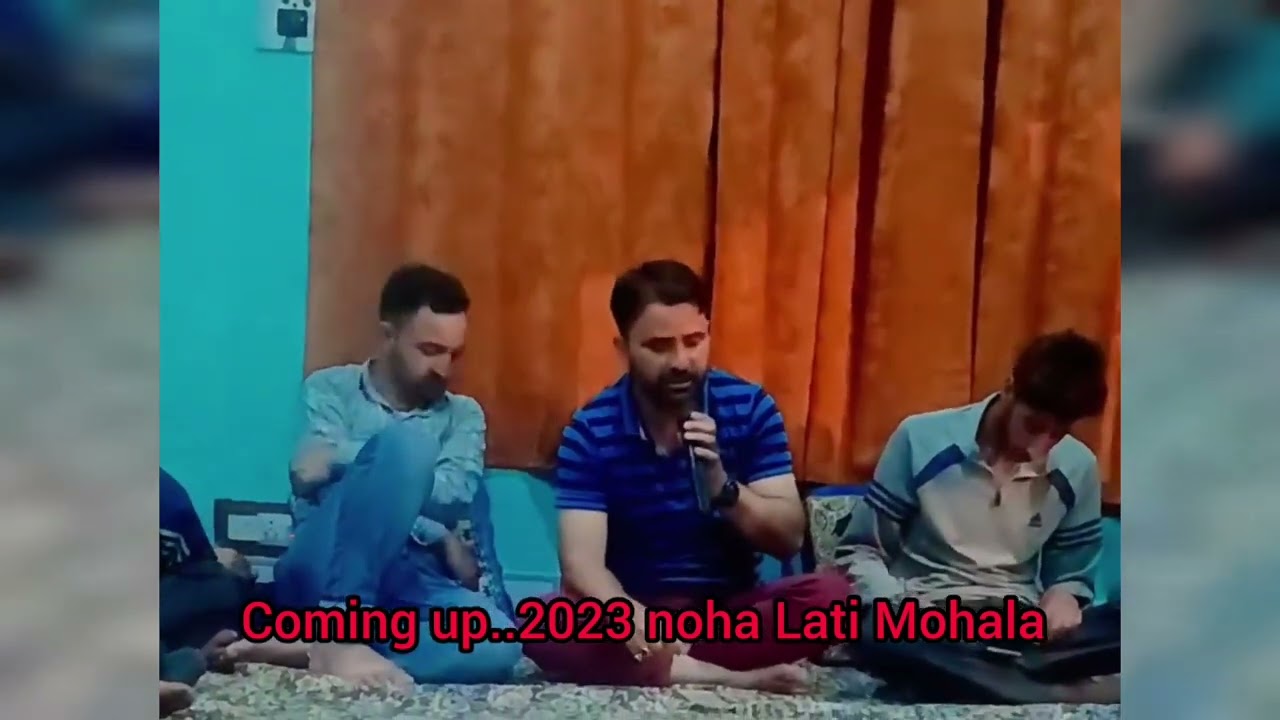 wasi wais pevan 2023 Noha Lati Mohala #kashmirinoha2023 #noha2023 #latestnoha