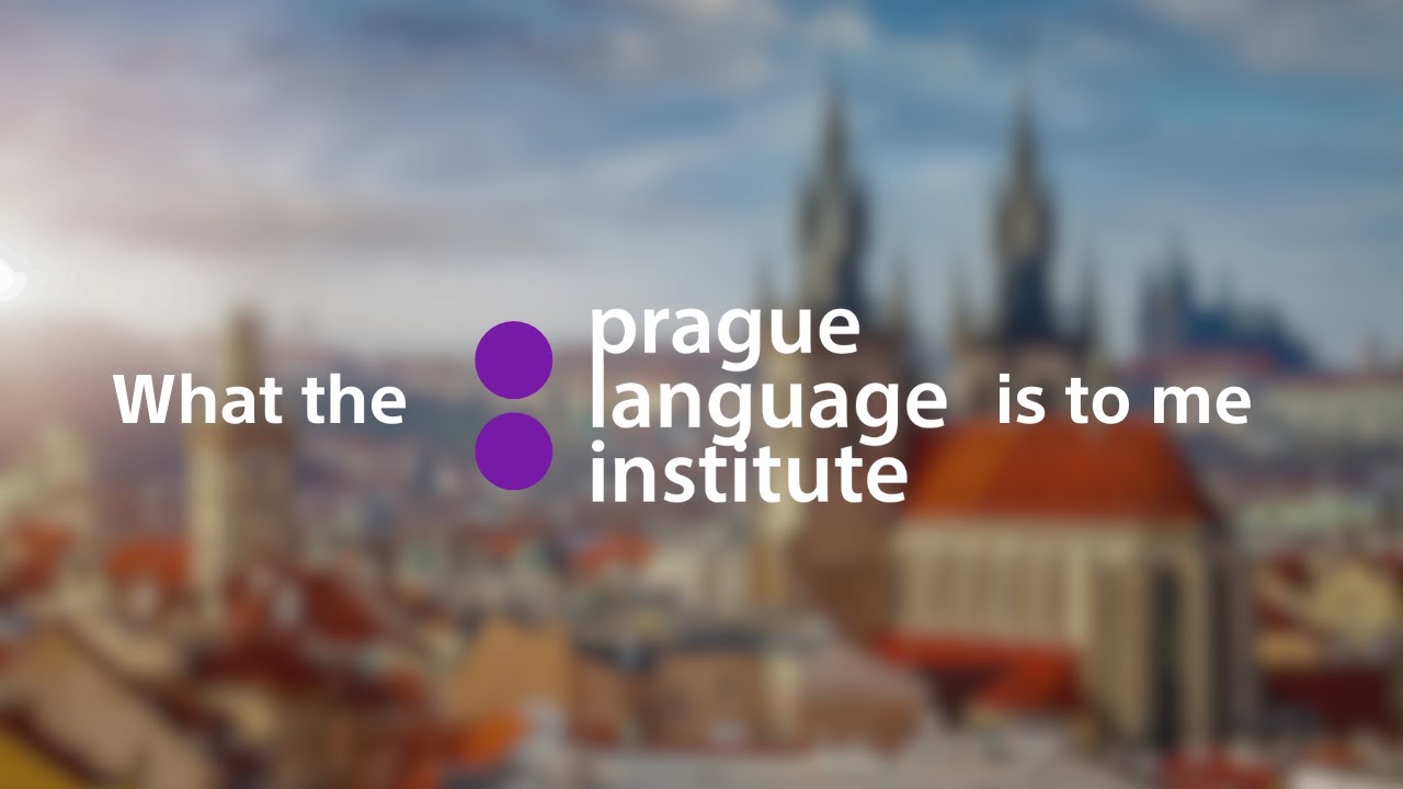 What the Prague Language Institute is to me