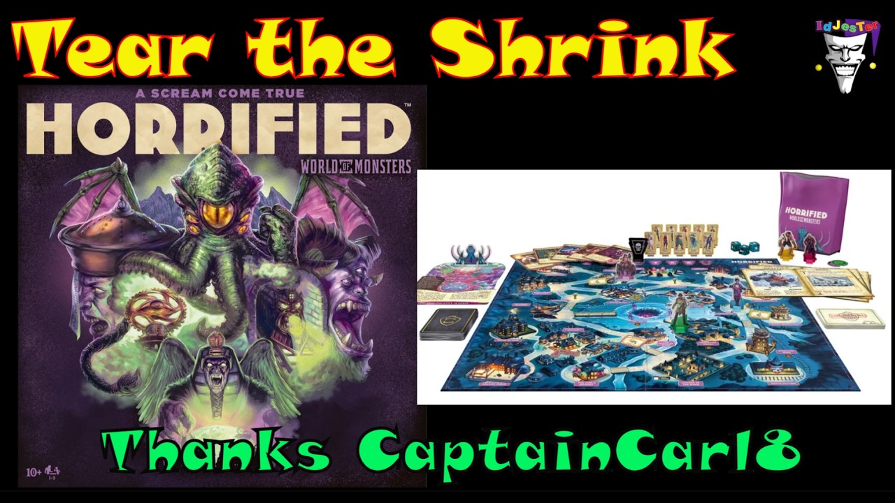 Tear the Shrink HORRIFIED World of Monsters With Special Thanks to CaptainCarl8