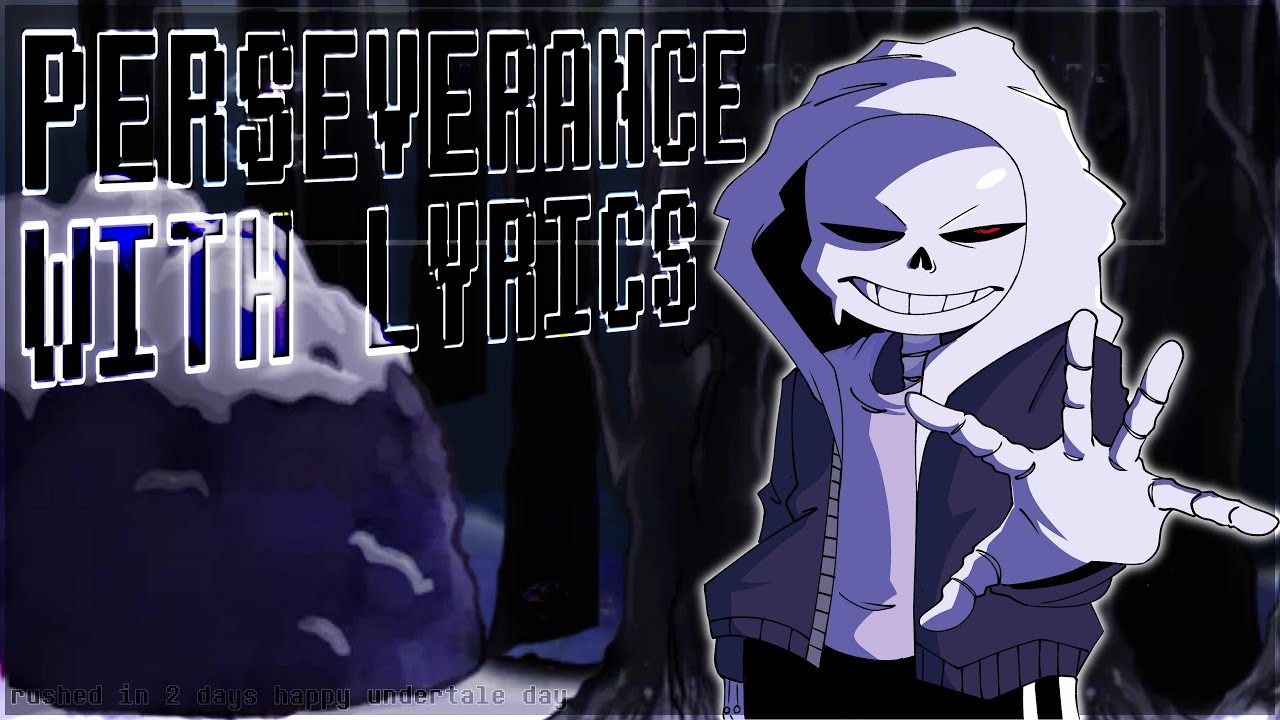 Perseverance With Lyrics (Rushed In 2 Days!)