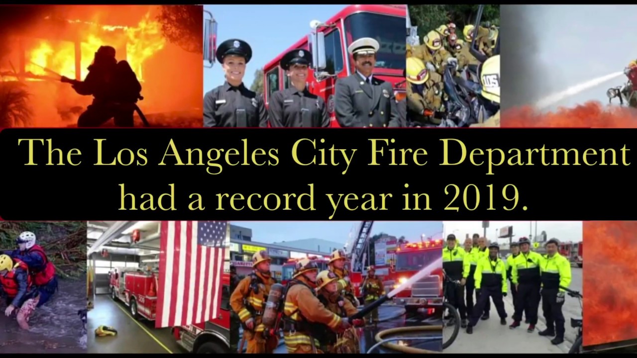 Your LAFD Had A Record Year In 2019