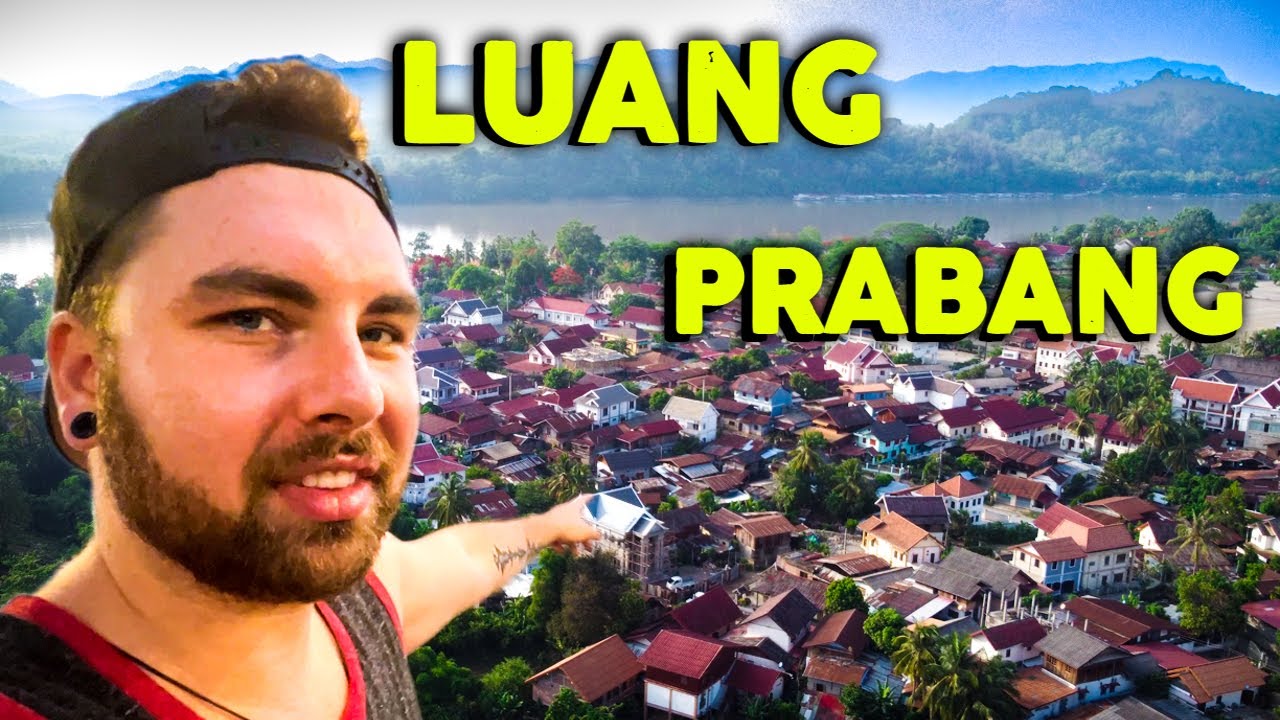 LAOS LUANG PRABANG: A Foreigner's First Day! (Coming From Thailand)
