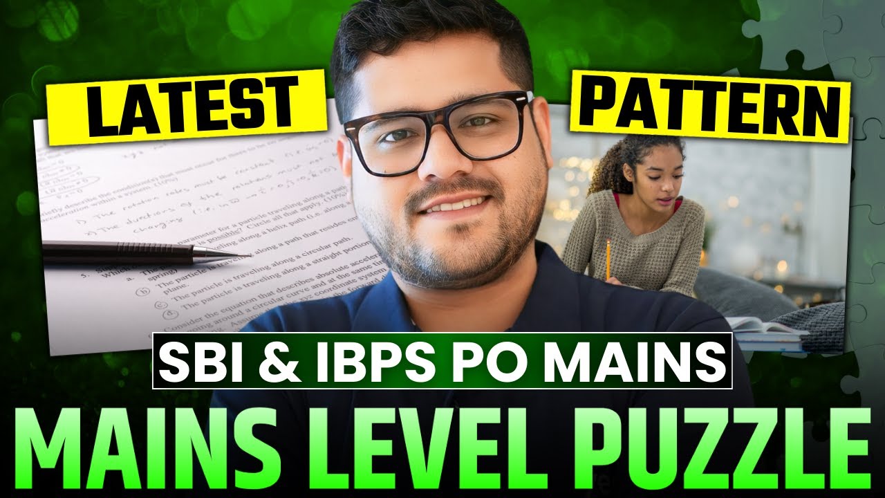 🔥 Mains Puzzle Killer Practice | SBI PO / IBPS PO / RRB PO Mains 2025 | Reasoning By Ankush Lamba