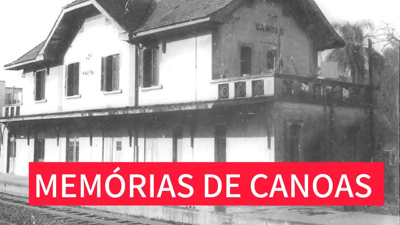 Canoas RS Antigamente